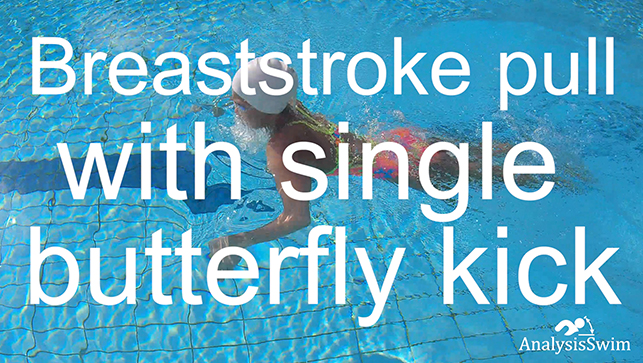 фото для Breaststroke pull with single butterfly kick