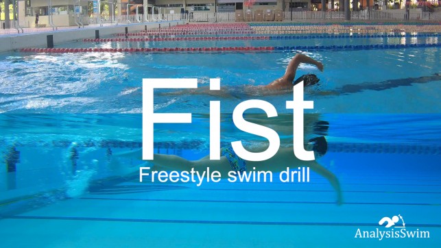 Fist Freestyle swim drill