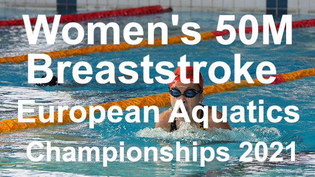 фото для Race Analysis: Women’s 50M Breaststroke LEN European Aquatics Championships Budapest 2021 LCM